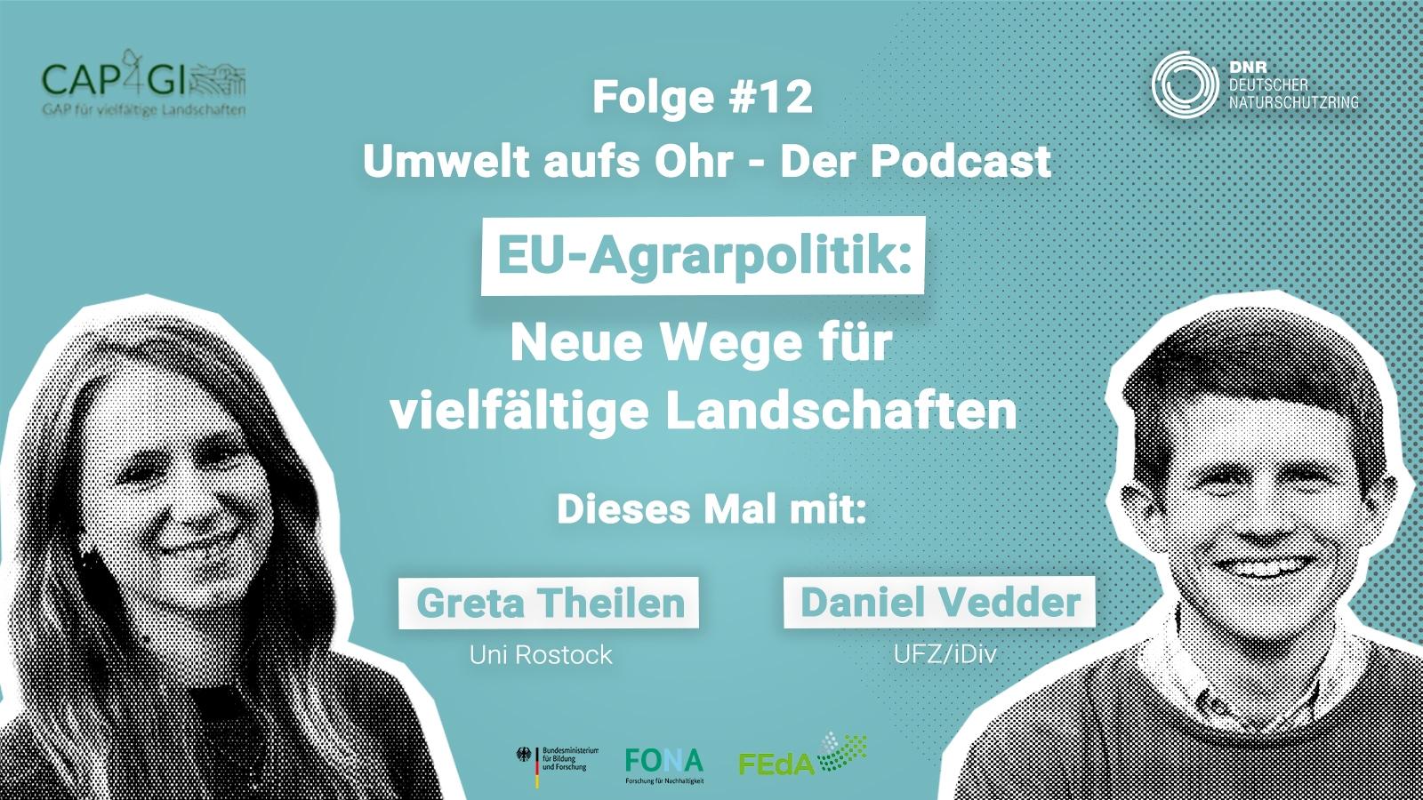 Sharepic mit den Fotos der beiden Interviewten vom Podcast zum CAPgGI-Projekt: EU-Agrarpolitik: Neue Wege für vielfältige Landschaften