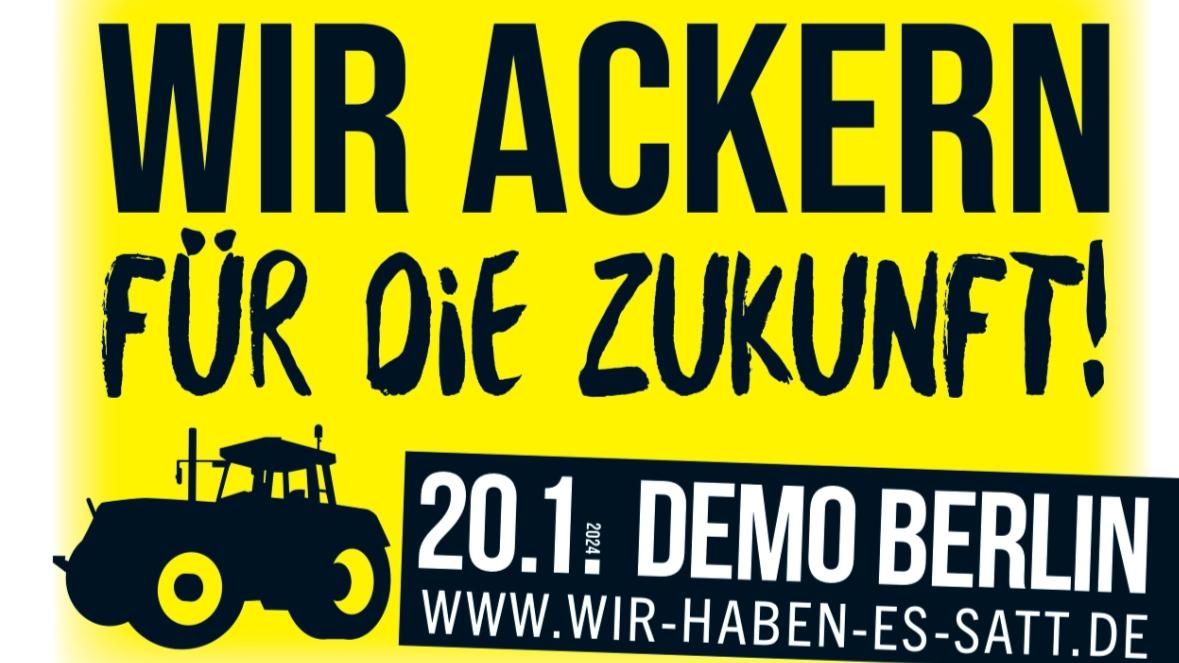 "Wir ackern für die Zukunft!" - Aufruf zur Demonstration am 20.1.24 in Berlin (schwarz auf gelb) von www.wir-haben-es-satt.de